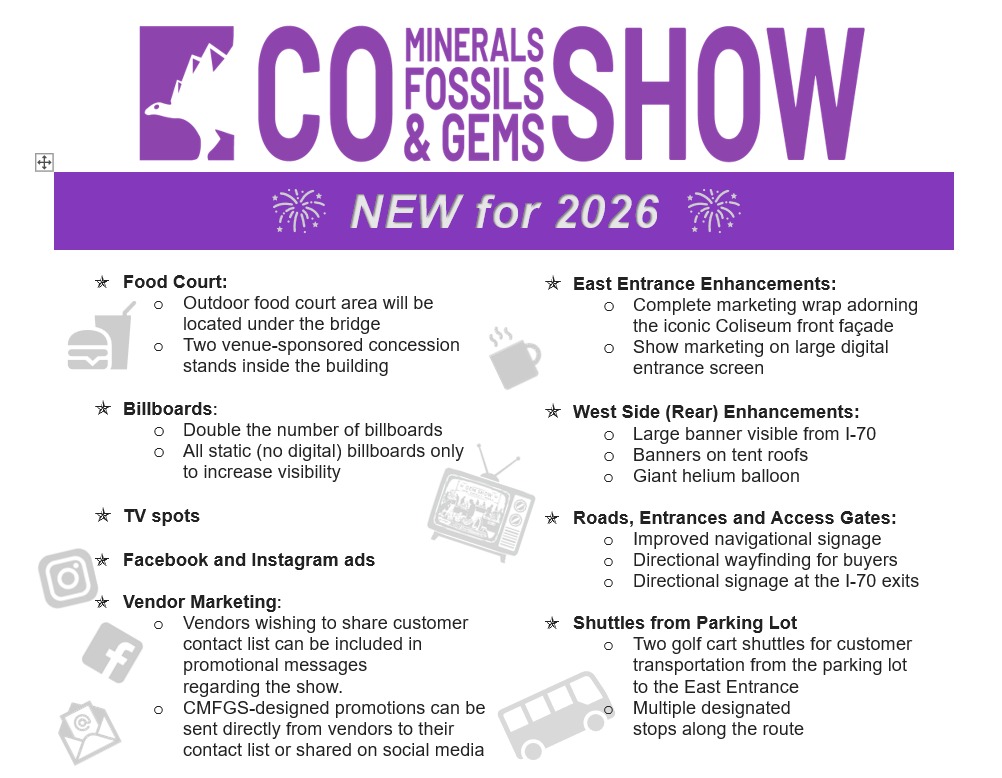 We have taken into account all feedback from our vendors and the public in order to improve the communication and advertising for the 2026 Denver Coliseum Minerals, Fossils, and Gems Show.
You will find all the latest updates below.
